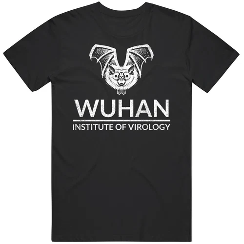 Wuhan Institute Of Virology Funny Conspiracy Parody T Shirt