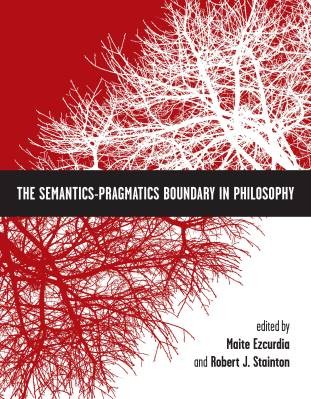 Die semantisch-pragmatische Grenze in der Philosophie,