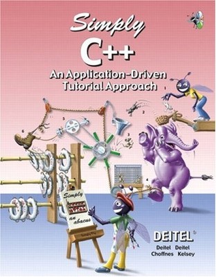 SIMPLY C++: AN APPLICATION-DRIVEN TUTORIAL APPROACH By Harvey M. Deitel & Paul