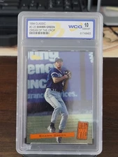Shawn Green 1994 Classic #C25 Cream of the Crop Toronto Blue Jays WCG Graded 10