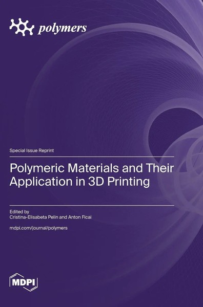 Polymeric Materials And Their Application In 3D Printing | Buch | Englisch-image