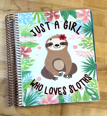 Just a Girl who Loves Sloths Cover Set 4 use w/ Erin Condren Life Planner~