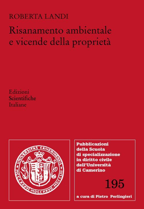 Libri Roberta Landi - Risanamento Ambientale E Vicende Della Proprieta