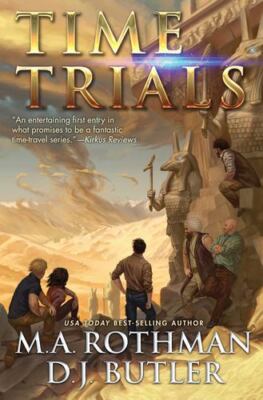 Time Trials by Rothman, M.A., Butler, D.J. [Hardcover]