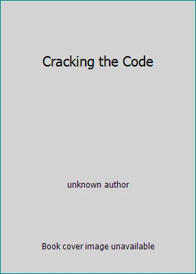 Cracking the Code by unknown author