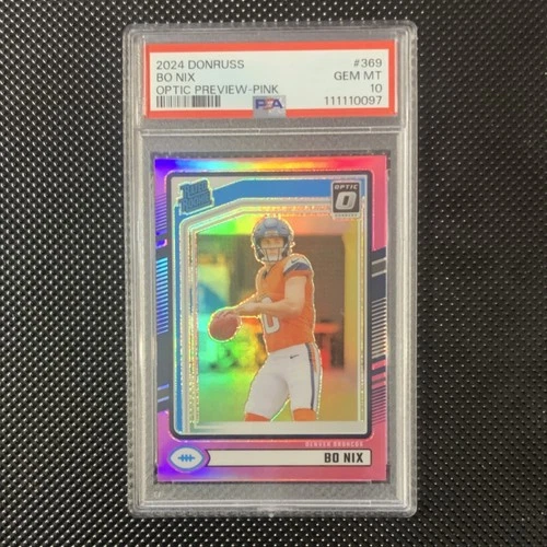 2024 Panini Donruss Rated Rookie Bo Nix Broncos #369 Optic Preview Pink PSA 10