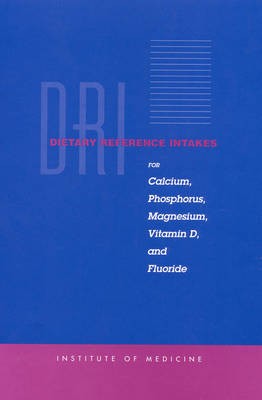 Dietary Reference Intakes for Calcium, Phosphorus,