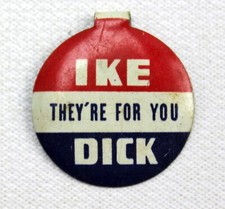 IKE & DICK They're for You Eisenhower Campaign Metal Tag Green Duck Co