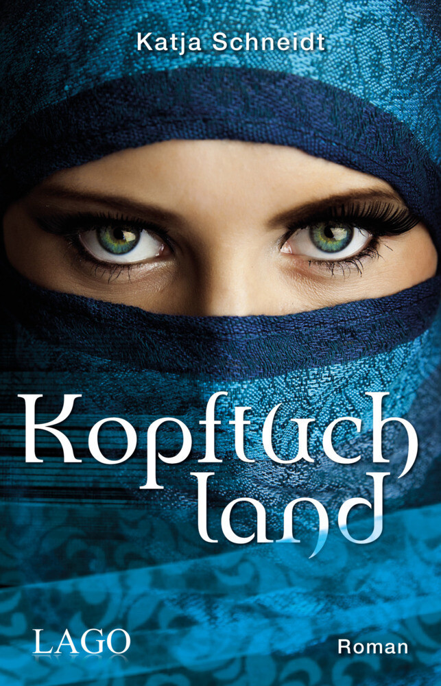Thumbnail - Kopftuchland | Roman | Katja Schneidt | Buch | 176 S. | Deutsch | 2017