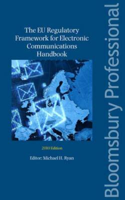 The EU Regulatory Framework for Electronic Communications 2010 Ed - PBK - VGC