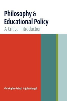 Philosophy and Educational Policy: ..., Winch, Christop