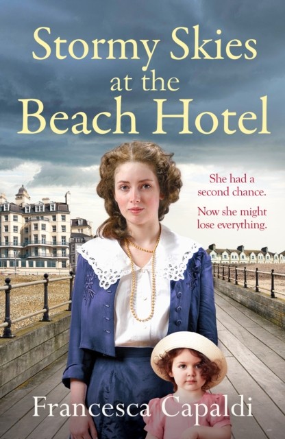 Stormy Skies at the Beach Hotel by Francesca Capaldi (Paperback Book)