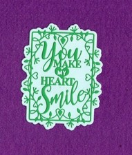 YOU MAKE MY HEART SMILE  2 with background die cuts scrapbook cards