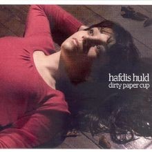 Dirty Paper Cup von Hafdis Huld | CD | Zustand sehr gut