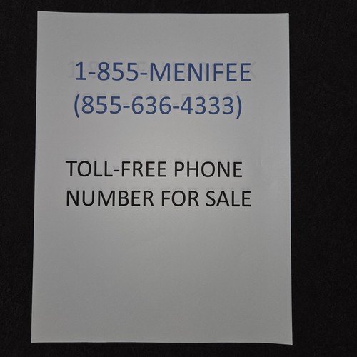Toll Free Vanity Number 855-MENIFEE ideal for atty real estate agent California
