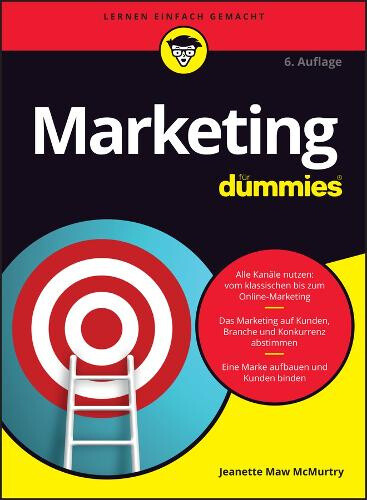 Marketing für Dummies (Für Dummies) [German] by Jeanette Maw McMurtry