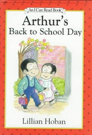 Arthur's Back to School Day (An I Can Read Book) by Hoban, Lillian, Good Book