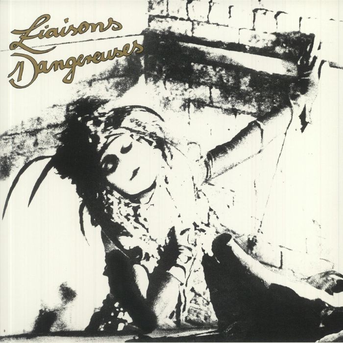 LIAISONS DANGEREUSES - Liaisons Dangereuses (remastered) - Vinyl (LP)