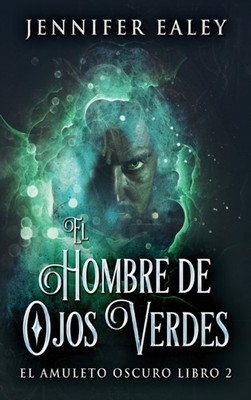 Ealey - El Hombre de Ojos Verdes - New hardback or cased book - 34 - X555z