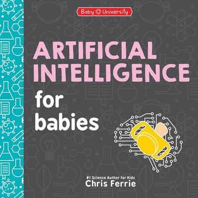 Artificial Intelligence for Babies | Chris Ferrie | englisch