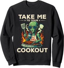 Alien UFO Grill Take Me to Your Cookout Funny Unisex Crewneck Sweatshirt