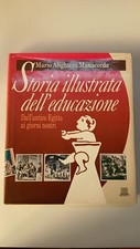 Storia illustrata dell'educazione - Giunti