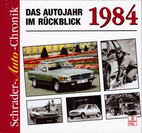 Schrader-Auto-Chronik, Das Autojahr im Rückblick - 1984 Volvo Mercedes Benz - Afbeelding 1 van 2