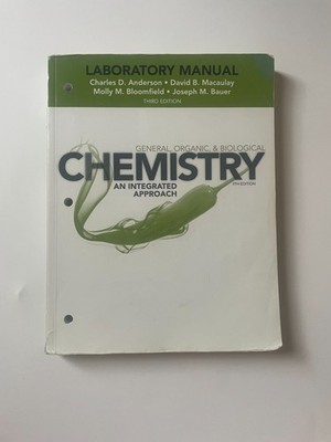 General, Organic, and Biological Chemistry an Integrated Approach Lab Manual