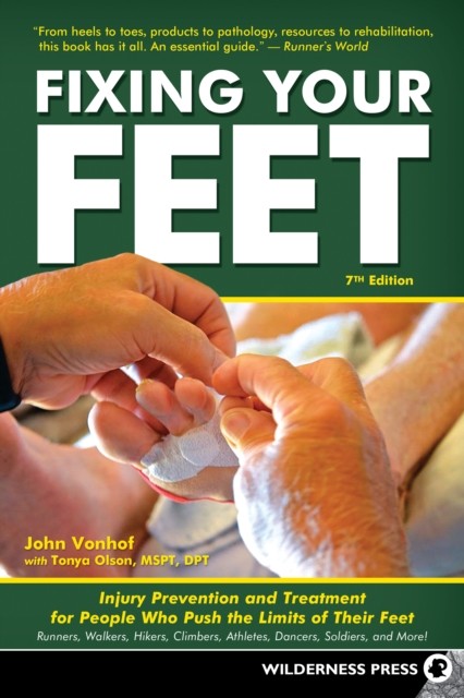 Fixing Your Feet: Injury Prevention and Treatment by John Vonhof (PB 2021) - Image 5
