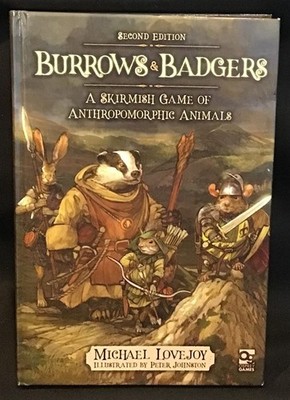 Burrows & Badgers ~ 2nd Ed. ~ A Skirmish Game of Anthropomorphic Animals ~ OEJ