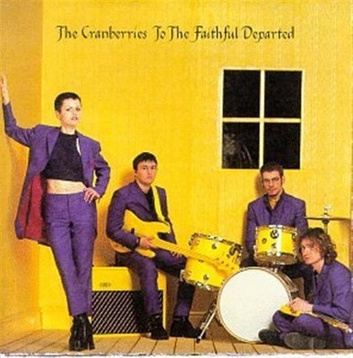 The Cranberries To The Faithful Departed CD NEW SEALED