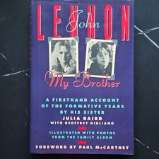 Lennon: My Brother by Julia Baird & Geoffrey Giuliano Hardcover Illustrated