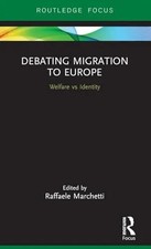 Debating Migration to Europe Hardback Taylor Francis Ltd (Sales