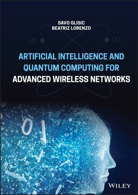 Künstliche Intelligenz und Quantencomputing für fortschrittliche drahtlose Netzwerke