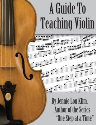 A Guide To Teaching Violin - Paperback NEW Klim, Jennie Lo 01/04/2014