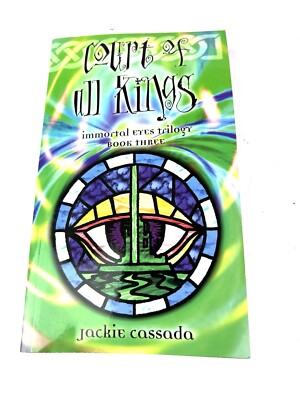 Immortal Eyes: The Court of all Kings by Jackie Cassada 1996 White Wolf
