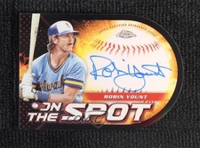 2024 Chrome On the Spot Die-Cut Black Refractor 7/10 Robin Yount Auto HOF b4d