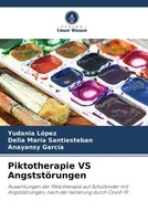 Yudania LóPez (U. A.) | Piktotherapie Vs AngststöRungen | Taschenbuch | Deutsch