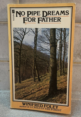 No Pipe Dreams For Father by Winifred Foley
