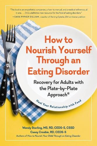 Wendy Sterling Casey C How to Nourish Yourself Through an Eating Di (Tascabile)