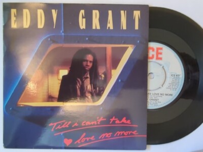 Eddy Grant Till I Can t Take Love No More Record Vinyl 7'' Single Reggae Pop 1983