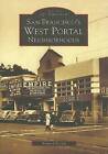 San Francisco's West Portal Neighborhoods by Richard Brandi (Paperback / softback, 2005)