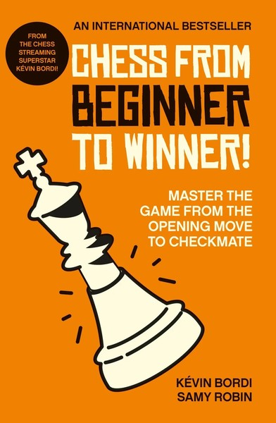 KéVin Bordi (U. A.) | Chess From Beginner To Winner! | Taschenbuch | Englisch-image