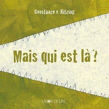 Mais qui est là ? von Collectif | Buch | Zustand gut