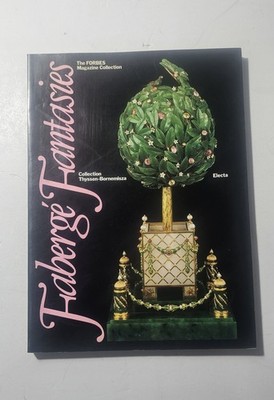 Fabergé Fantasies Forbes Magazine Collection Electa Thyssen Bornemisza