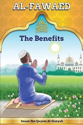 Al-Fawaid: A Collection of Wise Sayings by Ibn Al-Qayyim Al-Guzyah (English) Har