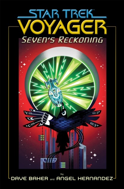 Star Trek: Voyager: Seven's Reckoning by Dave Baker PAPERBACK 9781684058129