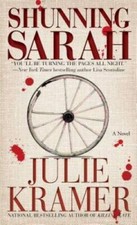 Shunning Sarah: A Novel - Mass Market Paperback By Kramer, Julie - GOOD