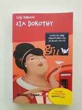 libro ZIA DOROTHY - LUIGI BALLERINI - GIUNTI JUNIOR - 2016