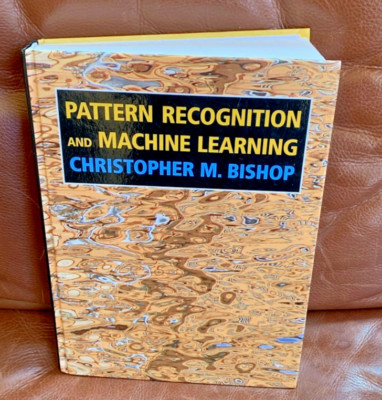 Pattern Recognition and Machine Learning Christopher M. Bishop Book Textbook